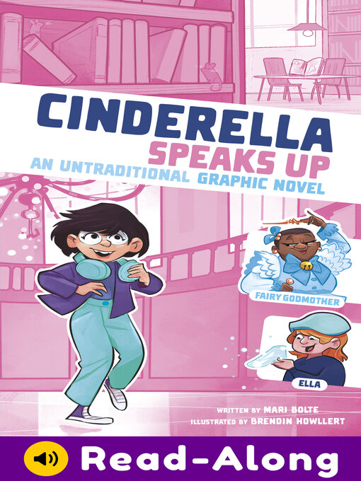Title details for Cinderella Speaks Up by Mari Bolte - Available